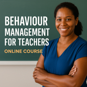 Behaviour and Trauma Management Toolkit for Caribbean Teachers – Early Childhood, Primary & High School
