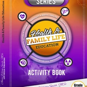 Life Skills: Health & Family Life Education
